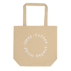 Sleep. Coffee. Zinnia. Repeat. - Eco Tote Bag