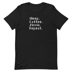 Sleep. Coffee. Zinnia. Repeat. - Short-sleeve Unisex T-Shirt